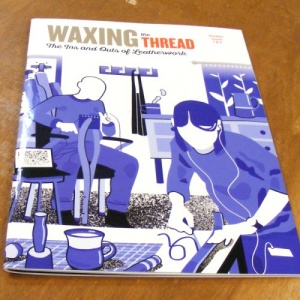 Waxing The Thread Magazine Combined Issues 1 & 2