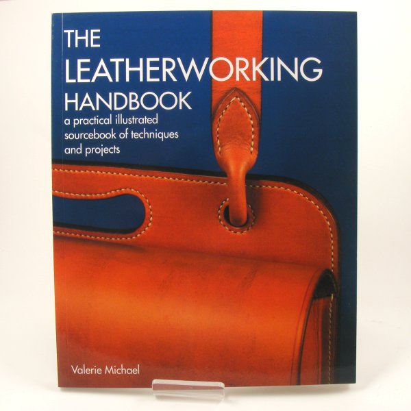 The Leatherworking Handbook by Valerie Michael artisanleather.co.uk